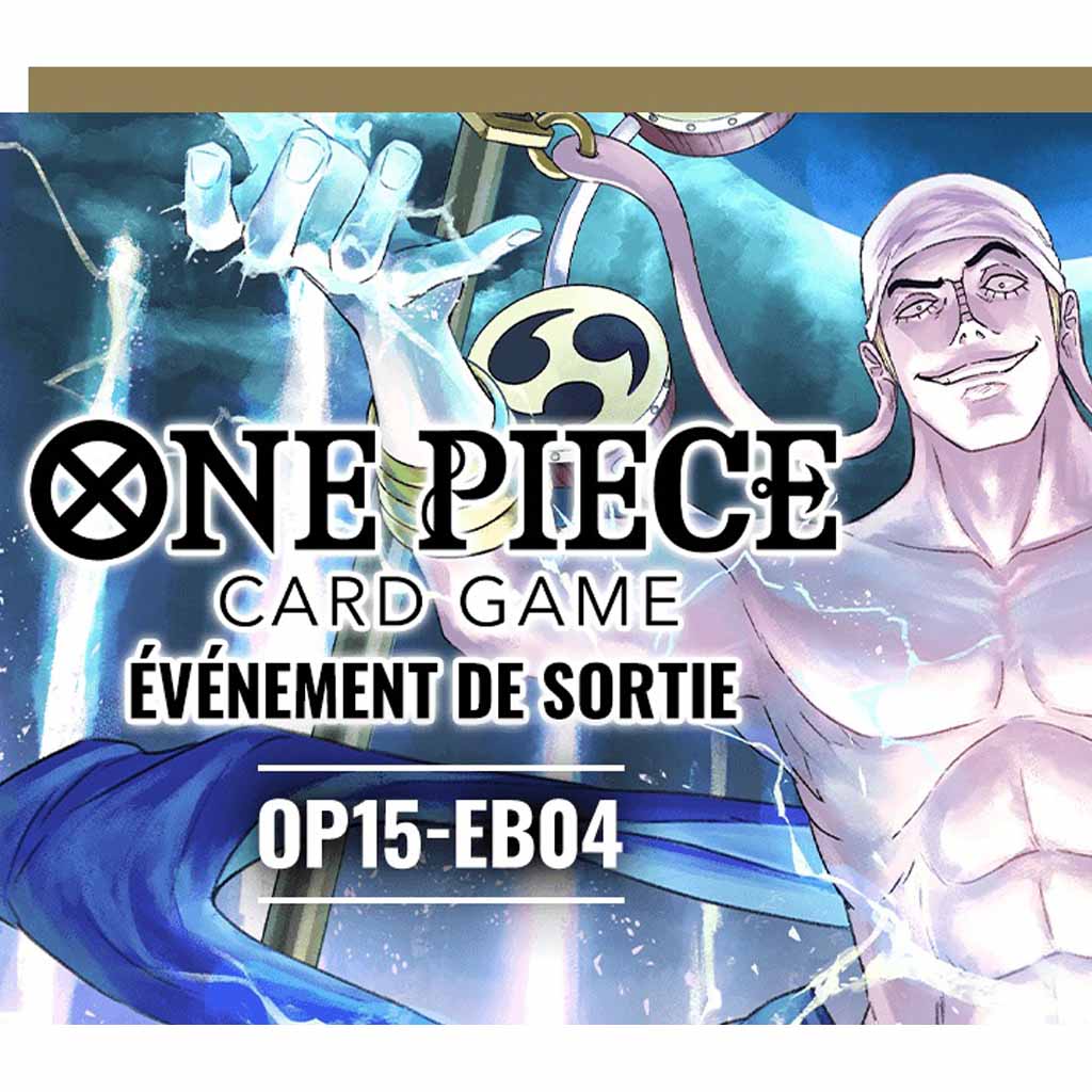 28/03 - 10h30  Entrée tournoi Pre-release One Piece Card Game OP15 - Anglais