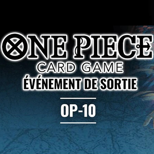 19-04 Tournoi - One Piece le jeu de cartes avant première OP 10 FR