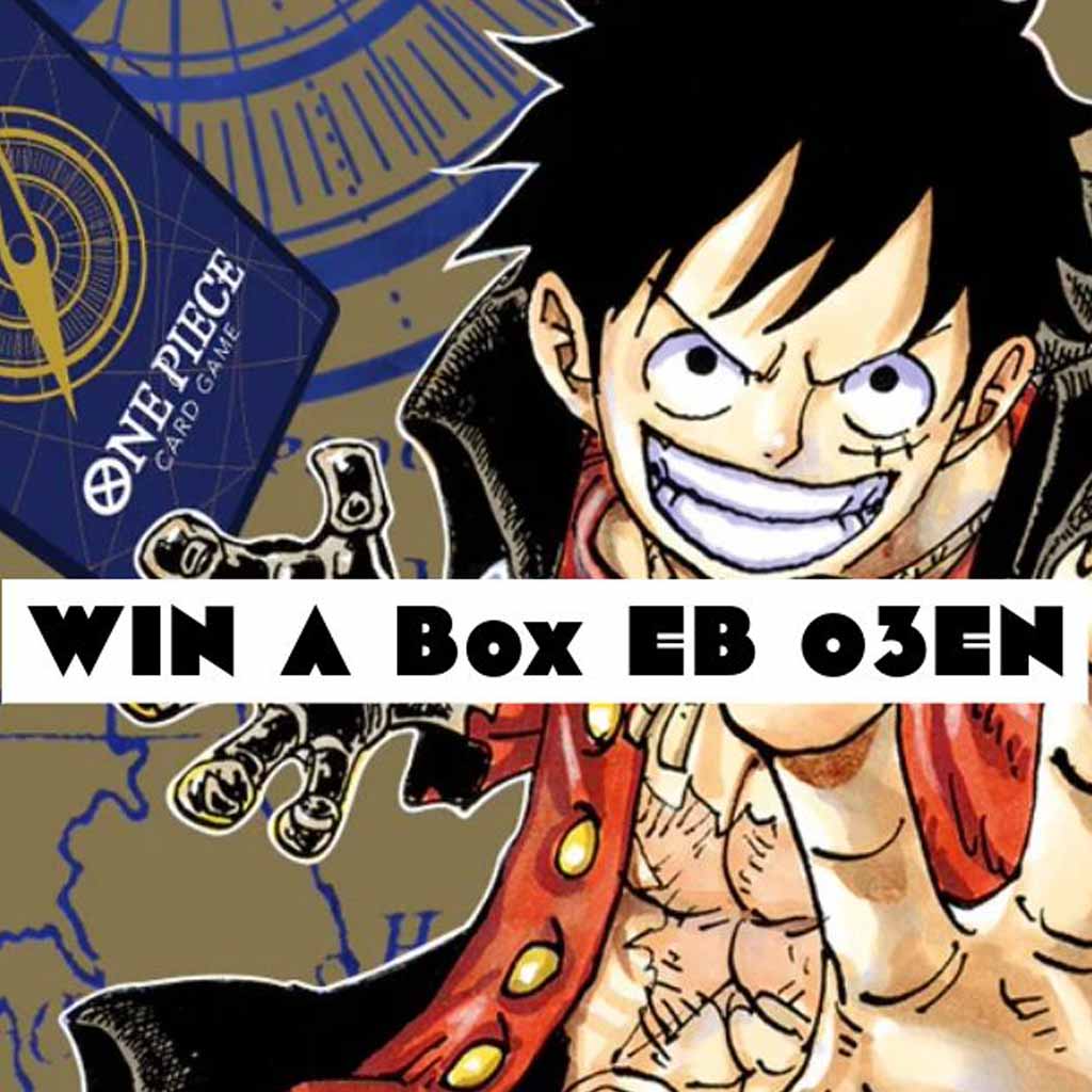28-02 : 12h30 One Piece Card Game - Win A box EB -03 EN