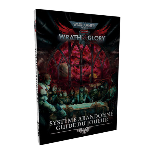 Warhammer 40K : Wrath & Glory - Système Abandonné, Guide du Joueur